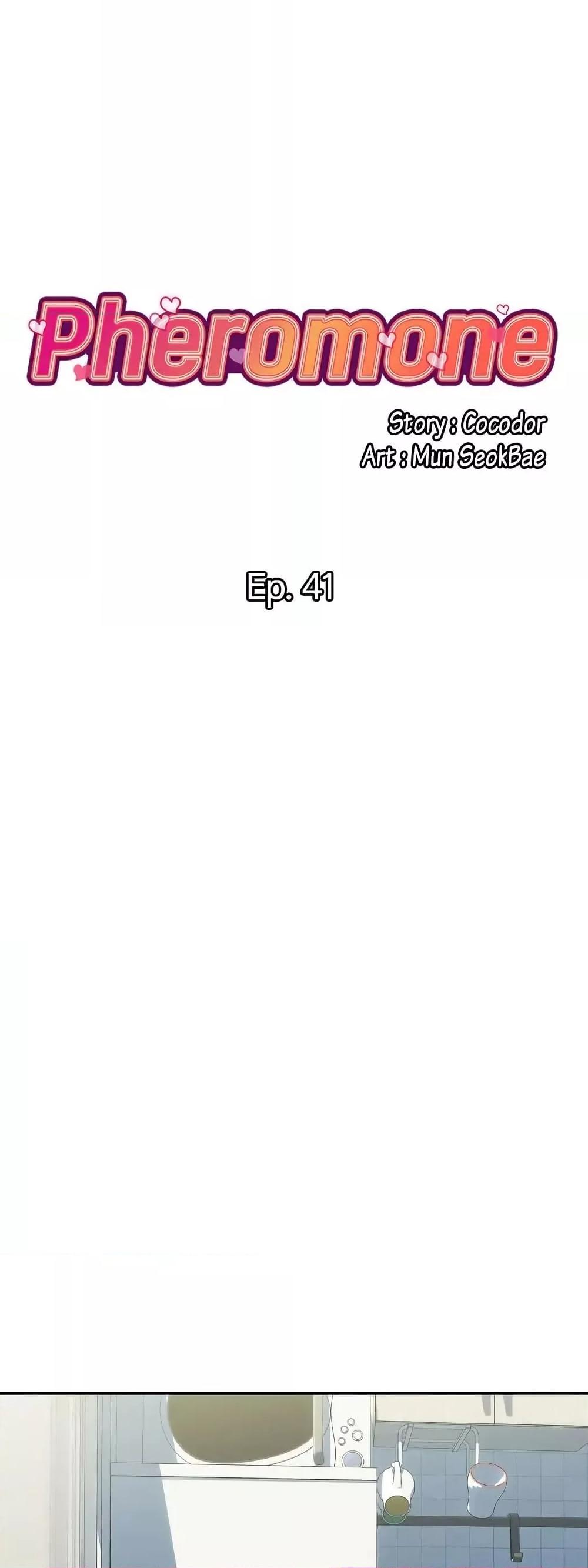 Pheromones - ตอนที่ 41